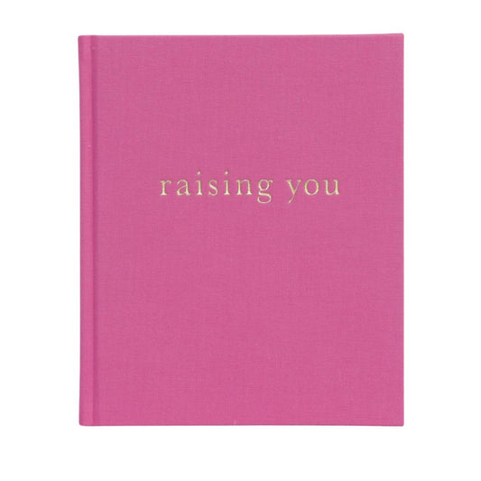 Raising You. Letters To My Baby rose pink